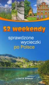 Opakowanie 52 weekendy. Sprawdzone wycieczki po Polsce