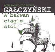 Okładka książki A bałwan ciągle stoi