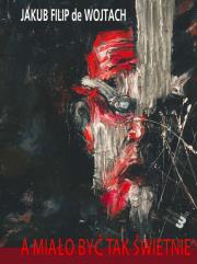 Okładka książki A miało być tak świetnie