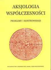 Opakowanie Aksjologia współczesności Problemy i kontrowersje