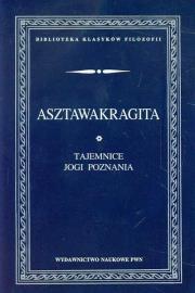 Okładka książki Asztawakragita Tajemnice jogi poznania