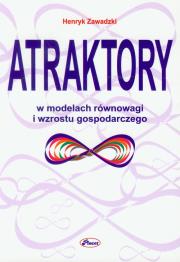 Okładka książki Atraktory w modelach równowagi i wzrostu gospodarczego