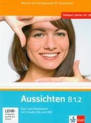 Aussichten B1.2 Kurs und Arbeitsbuch mit 2 Audio-CDs und DVD. Autor: Hosni Lourdes Ros-El, Olga Swerlowa, Klotzer Sylvia. Dadada.pl Okładka książki Aussichten B1.2 Kurs und Arbeitsbuch mit 2 Audio-CDs und DVD