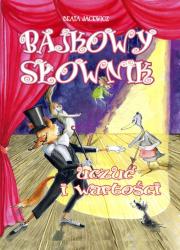 Okładka książki Bajkowy słownik uczuć i wartości