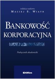 Okładka książki Bankowość korporacyjna