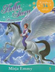 Okładka książki Bella Sara Magiczny świat 05 Misja Emmy