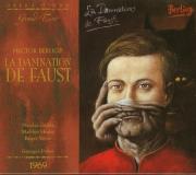 Berlioz: La Damnation de Faust. Autor: Nicolai Gedda, Marilyn Horne, Roger Soyer, Dimiter Petkov, Rome Opera Orchestra & Chorus. Dadada.pl Okładka książki Berlioz: La Damnation de Faust