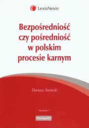 Okładka książki Bezposredniość czy posredniość w polskim procesie karnym