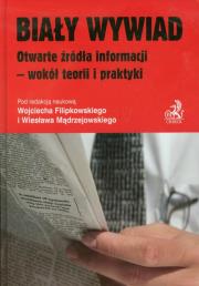 Biały wywiad. Autor: Filipkowski Wojciech, Wiesław Mądrzejowski. Dadada.pl Okładka książki Biały wywiad