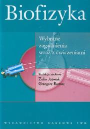 Okładka książki Biofizyka wybrane zagadnienia wraz z ćwiczeniami