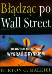 Okładka książki Błądząc po Wall Street