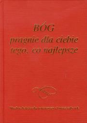 Okładka książki Bóg pragnie dla ciebie tego co najlepsze