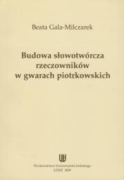 Okładka książki Budowa słowotwórcza rzeczowników w gwarach piotrkowskich