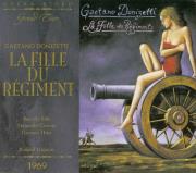 Caetano Dionizetti: La Fille du Regiment. Autor: Beverly Sills, Grayson Hirst, Fernando Corena, Muriel Greenspon, American Opera Society. Dadada.pl Okładka książki Caetano Dionizetti: La Fille du Regiment
