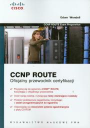 CCNP Route Oficjalny przewodnik certyfikacji z płytą CD. Autor: Wendell Odom. Dadada.pl Okładka książki CCNP Route Oficjalny przewodnik certyfikacji z płytą CD