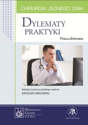 Okładka książki Chirurgia jednego dnia Dylematy praktyki