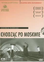 Chodząc po Moskwie. Autor: Gienadij Szpalikow. Dadada.pl Okładka książki Chodząc po Moskwie