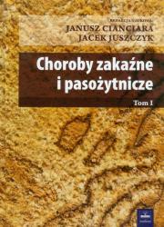 Choroby zakaźne i pasożytnicze t.1. Wydawca: Czelej. Dadada.pl Opakowanie Choroby zakaźne i pasożytnicze t.1