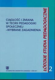 Opakowanie Ciągłość i zmiana w teorii pedagogiki społecznej - wybrane zagadnienia
