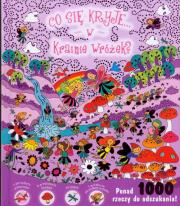 Co się kryje w krainie wróżek?. Autor: Opracowanie zbiorowe. Dadada.pl Okładka książki Co się kryje w krainie wróżek?