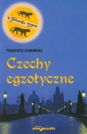 Czechy egzotyczne. Autor: Zubiński Tadeusz. Dadada.pl Okładka książki Czechy egzotyczne