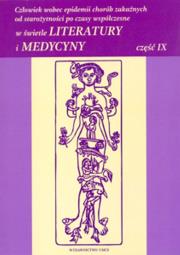 Opakowanie Człowiek wobec epidemii chorób zakaźnych od starożytności po czasy współczesne w świetle literatury