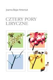 Okładka książki Cztery pory liryczne