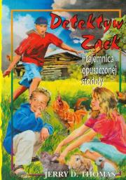 Okładka książki Detektyw Zack i tajemnica opuszczonej stodoły T.6