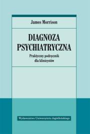 Okładka książki Diagnoza psychiatryczna. Praktyczny podręcznik