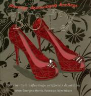 Dlaczego dziewczyny kochają buty. Autor: Harris Georgina. Dadada.pl Okładka książki Dlaczego dziewczyny kochają buty