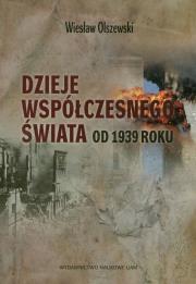 Okładka książki Dzieje współczesnego świata od 1939 roku