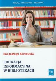 Okładka książki Edukacja informacyjna w bibliotekach