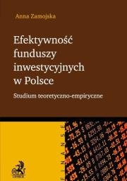 Okładka książki Efektywność funduszy inwestycyjnych w Polsce