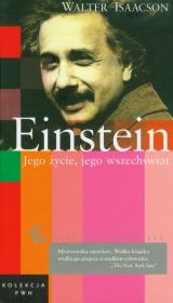 Einstein Jego życie, jego wszechświat t.12. Autor: Isaacson Walter. Dadada.pl Okładka książki Einstein Jego życie, jego wszechświat t.12