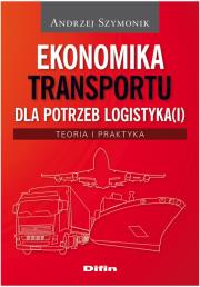 Okładka książki Ekonomika transportu dla potrzeb logistyka(i)