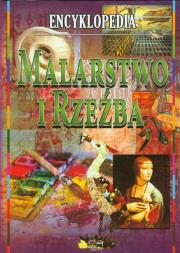 Okładka książki Encyklopedia - malarstwo i rzeźba Arti