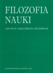 Filozofia nauki. Autor: Szcześniak Małgorzata. Dadada.pl Okładka książki Filozofia nauki