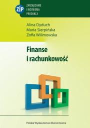 Finanse i rachunkowość. Autor: Dyduch Alina, Sierpińska Maria, Wilimowska Zofia. Dadada.pl Okładka książki Finanse i rachunkowość