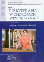 Okładka książki Fizjoterapia w chorobach wewnętrznych