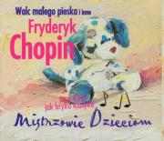 Opakowanie Fryderyk Chopin: Walc małego pieska i inne