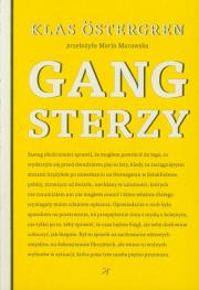 Okładka książki Gangsterzy - Klas Östergren