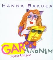 Okładka książki Gar anonim czyli z kim jeść