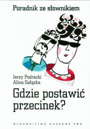 Okładka książki Gdzie postawić przecinek? Poradnik ze słownikiem