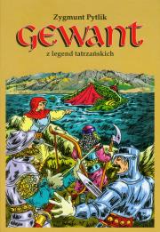 Okładka książki Gewant z legend tatrzańskich - Z. Pytlik KANON