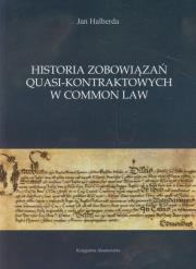 Okładka książki Historia zobowiązań quasi-kontraktowych w Common Law