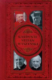 Okładka książki Historica. Kardynał Stefan Wyszyński