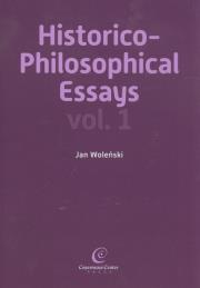 Okładka książki Historico- philiosophical essays vol.1