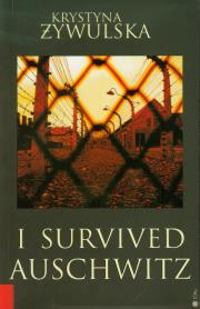 I Survived Auschwitz. Autor: Żywulska Krystyna. Dadada.pl Okładka książki I Survived Auschwitz