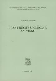 Okładka książki Idee i ruchy społeczne XX wieku