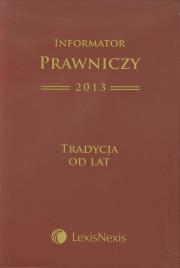Opakowanie Informator Prawniczy 2013 Tradycja od lat